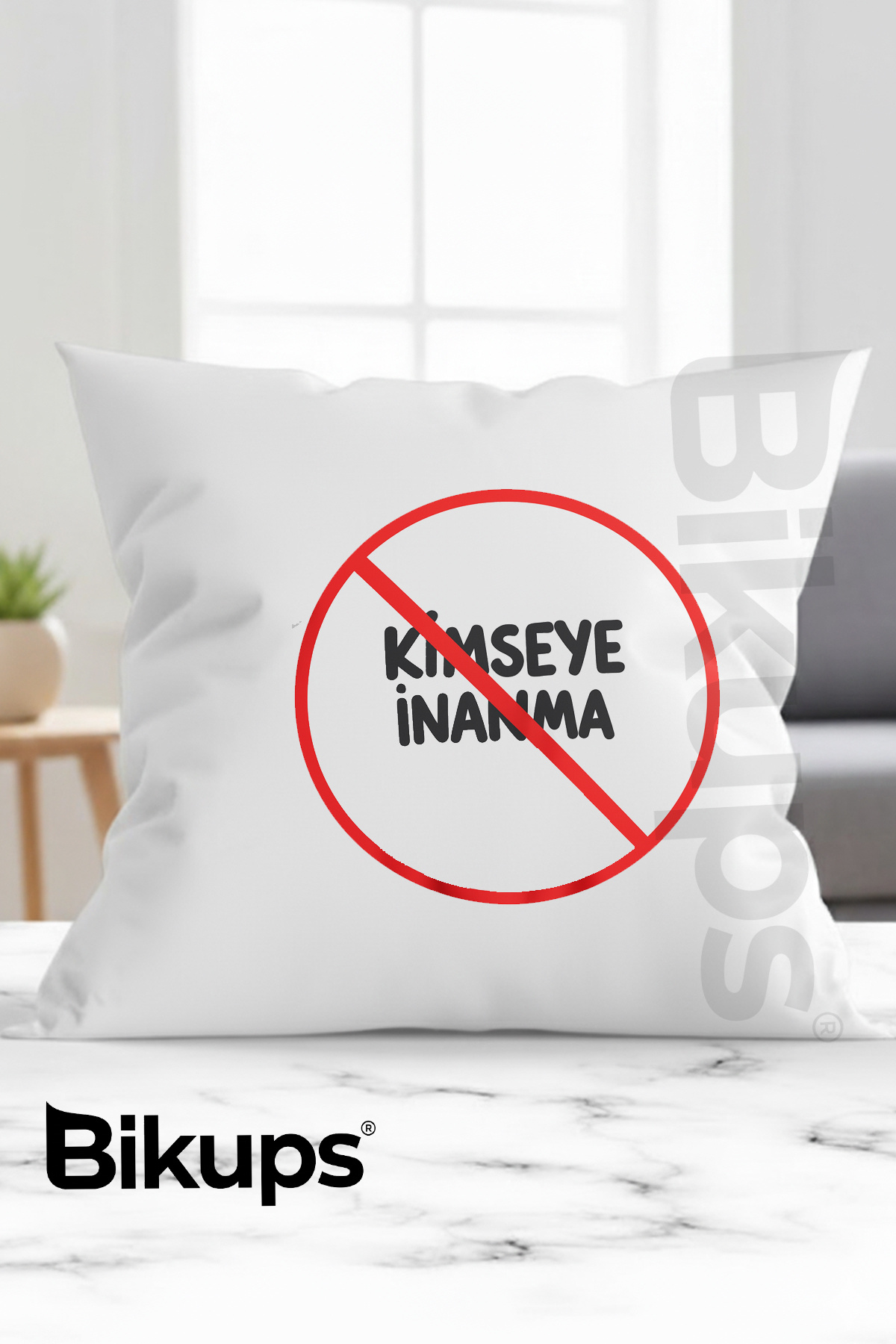 Kimseye inanma baskılı yastık 28x28