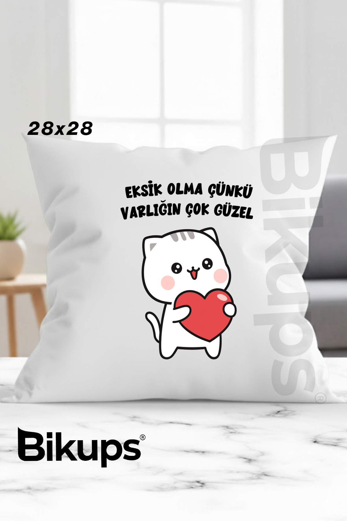 eksik olma çünkü varlığın çok güzel baskılı yastık 28x28