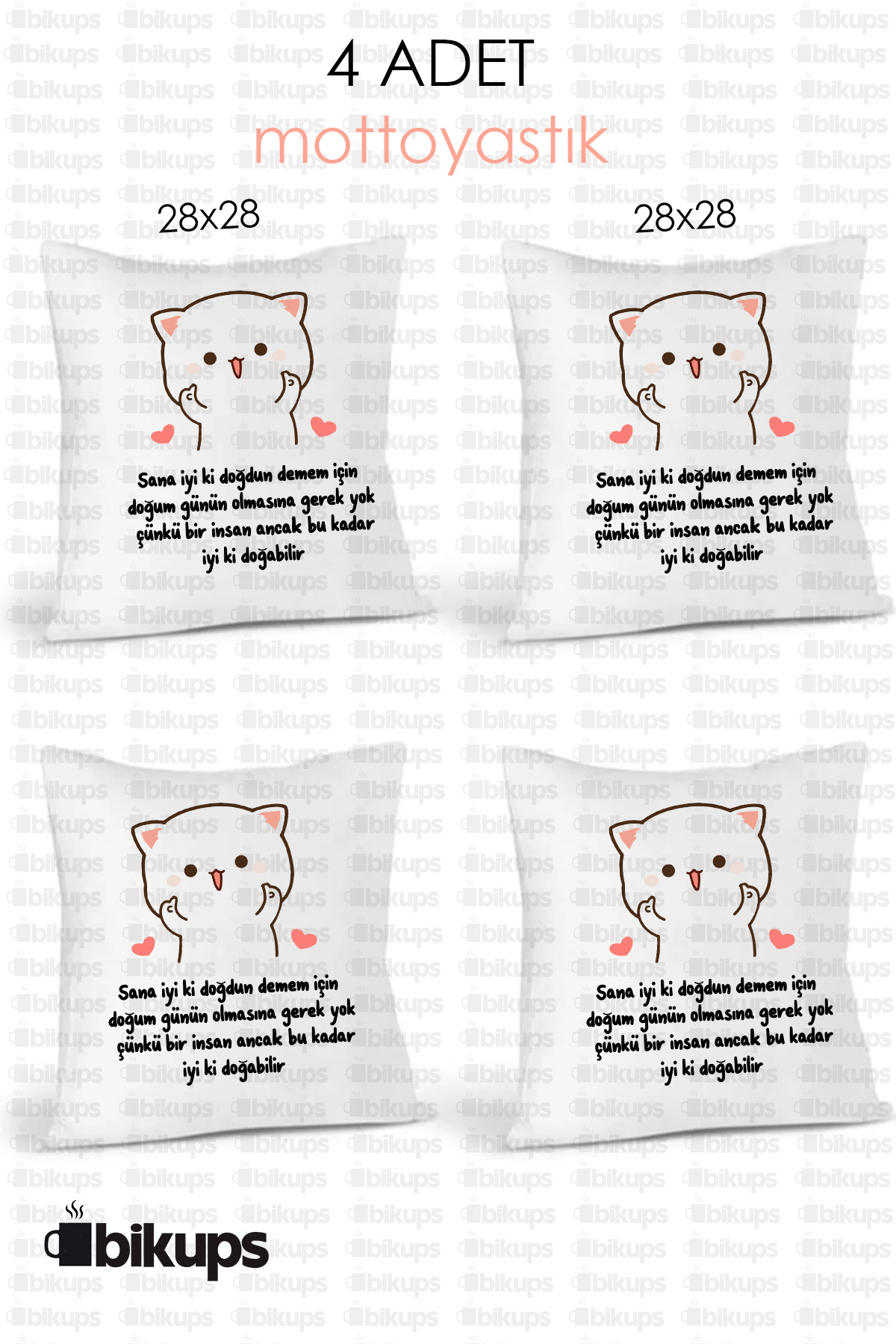Sana İyiki Doğdun Demem İçin Doğum Günün Olmasına Gerek Yok Baskılı Yastık 4 Adet