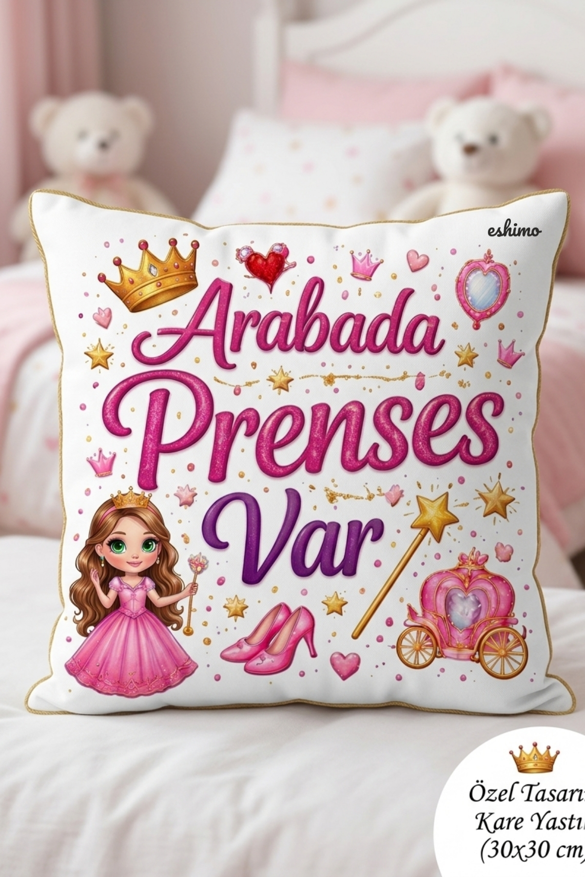 Arabada Prenses Var Yastığı - 30x30 cm Saten Kumaş - Hediyelik Bebek ve Çocuk Arabası Yastığı